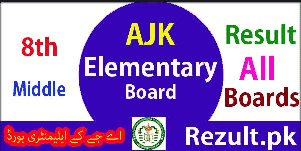 AJK Elementary Board 8th result 2024