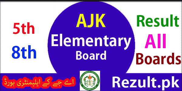 AJK Elementary Board result 2023