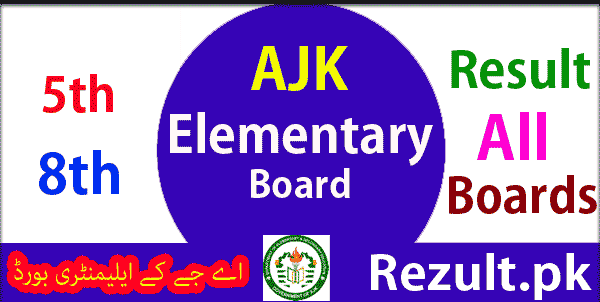 AJK Elementary Board result 2024