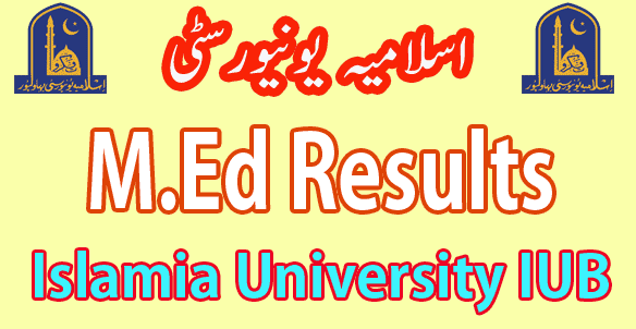 IUB Islamia University Bahawalpur M.Ed result 2025