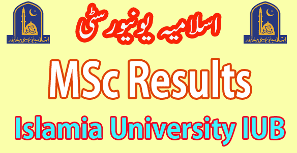 IUB Islamia University Bahawalpur MSc result 2025