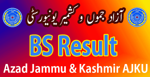 AJKU AJK University BS result 2024